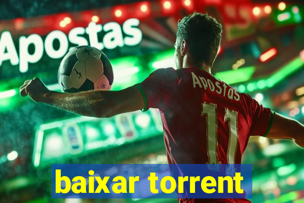 baixar torrent